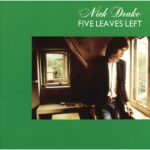 Nick Drake – Five Leaves Left – Compact Disc
