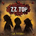 ZZ Top – La Futura – 180 Gram Double Vinyl Record