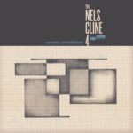 The Nels Cline 4 – Currents, Constellations – Vinyl Record
