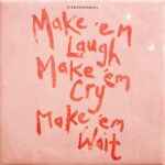 Stereophonics – Make ’Em Laugh, Make ’Em Cry, Make ’Em Wait – Green Vinyl Record