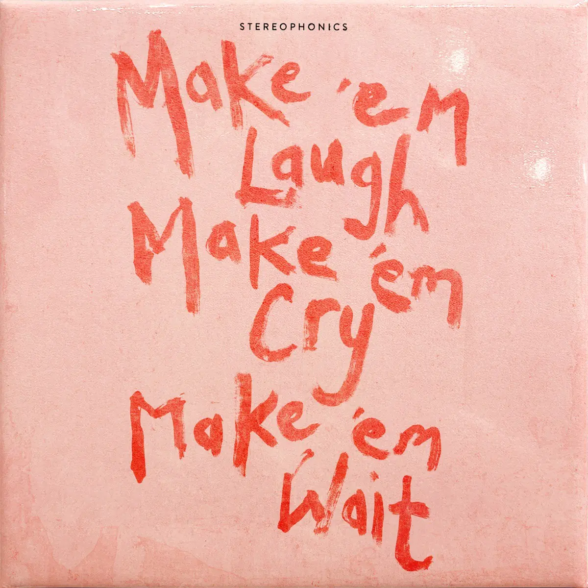 Stereophonics – Make ’Em Laugh, Make ’Em Cry, Make ’Em Wait – Green Vinyl Record
