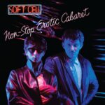 Soft Cell – Non-Stop Extended Cabaret – Double Vinyl Record