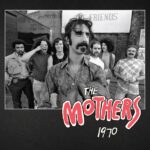 Frank Zappa and The Mothers – The Mothers 1970 – Four Compact Disc Box Set