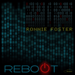 Ronnie Foster - Reboot - Vinyl Record