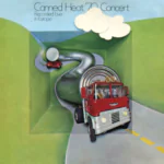 Canned Heat – ’70 Concert: Recorded Live in Europe – Vinyl Record