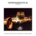 Grover Washington Jr. – Winelight – Chardonnay Vinyl Record