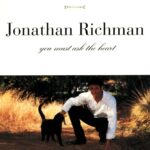 Jonathan Richman – You Must Ask the Heart – Candy Heart Pink Vinyl Record