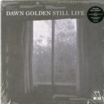 Dawn Golden – Still Life – Vinyl Record