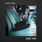 Keb’ Mo’ – Good to Be… – Indie Exclusive Red Double Vinyl Record